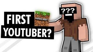 Who was the first minecraft youtuber?