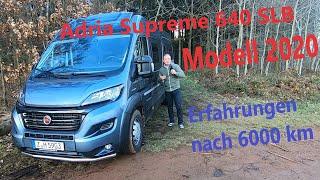 Adria Supreme 640 SLB Modell 2020 - Erfahrungen nach 6000 km