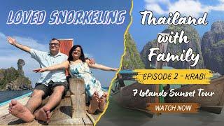 7 Islands Sunset Cruise Krabi | Thailand with Family (Episode 2) | Snorkeling & Sunset BBQ