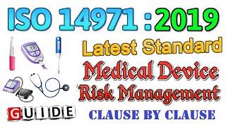 ISO 14971 : 2019 ( Medical Device Risk management ) | Detailed explanation Clause by Clause