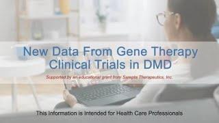 New Data from Gene Therapy Clinical Trials in DMD