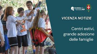 Comune di Vicenza | Centri estivi, grande adesione delle famiglie