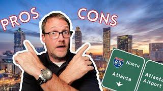 LIVING IN ATLANTA PROS AND CONS, IS ATLANTA A GOOD PLACE TO LIVE?