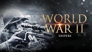 World War II: Snipers - Full Documentary