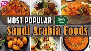 Top 10 Most Popular Foods in Saudi Arabia || Saudi Cuisine Delights || Arabic Traditional Foods