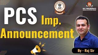 PCS CSAT Qualifying in Nature | Important Announcement for PCS Aspirants |