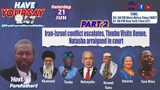 PART 2: Iran-Israel conflict, Consequences For BRICS, AES & Russia, Tinubu Visits Benue state