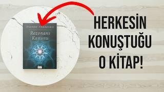 Bir Kitap Hayatınızı Değiştirir mi? Rezonans Kanunu