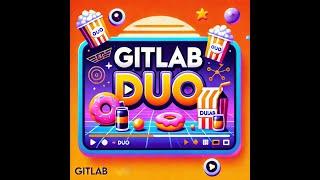 GitLab Duo Features part 1