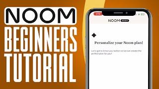 Noom App Walkthrough (2024) | How To Use Noom