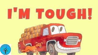 I'm Tough! by Kate & Jim McMullan  I Read Aloud I