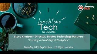 Lunchtime Tech Session #10: Steve Knutson Stratos Technology