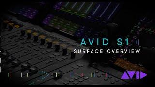 Avid S1 —  Surface Overview