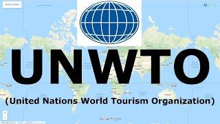 UNWTO (United Nations World Tourism Organization) | International Organization | NaRvi Academy