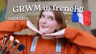 grwm in FRENCH 🫧 (+ english subtitles)