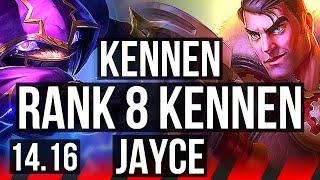 KENNEN vs JAYCE (TOP) | Rank 8 Kennen, 8/2/4 | TR Grandmaster | 14.16