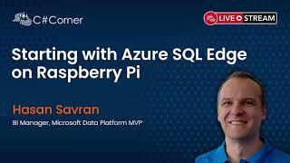 Starting with Azure SQL Edge on Raspberry Pi || IoT Virtual Conference