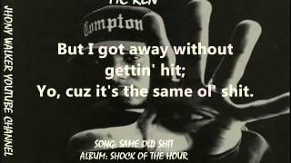 MC Ren - Same Old Shit (Lyrics)