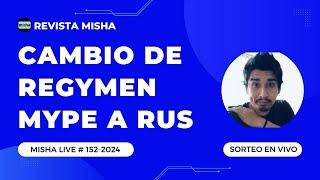 CAMBIO DE RÉGIMEN MYPE A RUS