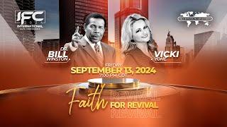 2024 International Faith Conference Dr. Bill Winston & Vicki Yohe