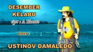 DESEMBER KELABU, dalam Irama Rumba Cover USTINOV DAMALEDO Musik AGUS DON