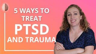 PTSD Treatment Options - How to Find a Good Trauma Therapist