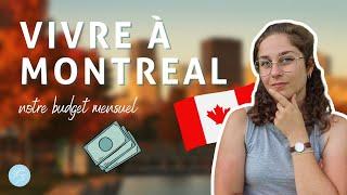 PVT CANADA | VIVRE A MONTREAL, NOTRE BUDGET MENSUEL