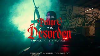 Liriko Wan ft Karpak - Entre el Peligro y el Desorden