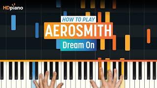 Piano Tutorial for "Dream On" by Aerosmith | HDpiano (Part 1)