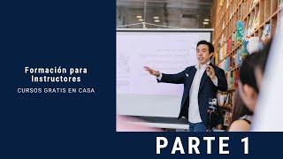 CURSO GRATIS de Formación de Instructores - Parte 1/3