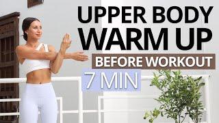 7 MIN UPPER BODY WARM UP BEFORE WORKOUT | Improve Mobility & Performance | No Equipment / Daniela