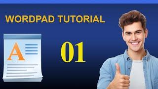 What is WordPad? | Introduction to WordPad | WordPad Tutorial - 01