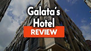 Galata's Hotel Istanbul Review: Is This Hotel Worth It?