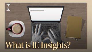 What Is IE Insights?