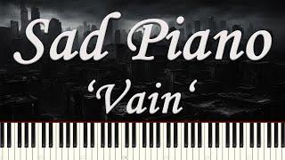 Sad Piano Music 'Vain'