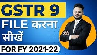 GSTR 9 Filing for FY 2021-22 | Clause wise Analysis with Practical issues ft @skillvivekawasthi