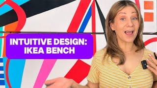 A New Life for an Ikea Bench: The Art of Intuitive Refurbishing