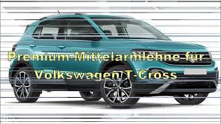 Premium-Mittelarmlehne für VW T-Cross - Reposabrazos VW T-Cross - Accoudoir VW T-Cross Volkswagen