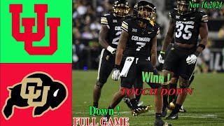 Colorado Buffaloes Vs Utah Utes [WEEK 12] FULL GAME |Nov 16,2024 Men's College Football | NCAA Today