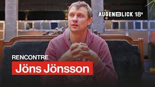 Rencontre avec Jöns Jönsson AUGENBLICK 2022