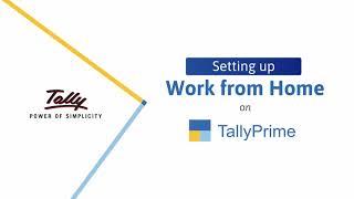 How to Set Up TallyPrime to Work from Home | TallyHelp