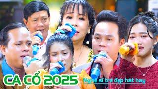 Ca Cổ Tân Cổ Vọng Cổ Trích Đoạn Cải Lương Nghệ Sĩ Trẻ Đẹp Hát Hay Nhất 2025