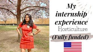 My internship experience in USA for Horticulture | Longwood gardens | Indian student