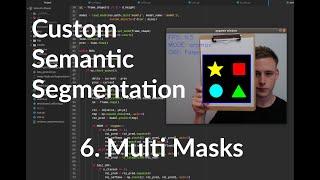 Multi Masks - Custom Semantic Segmentation p.6