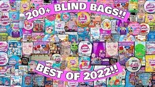 UNBOXING 200+ BLIND BAGS!! BEST OF 2022! Mini Brands! Real Littles! Doorables! Disney! LOL Surprise!