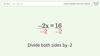 Solve -2x-11=5: Linear Equation Video Solution | Tiger Algebra