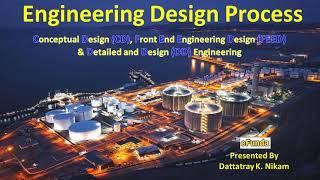 Engineering Design Process (EDP) | CD | FEED | DD | Feasibility Study