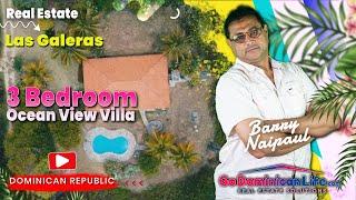 3 Bedroom Ocean View Villa in Las Galeras | Go Dominican Life | Barry Naipaul