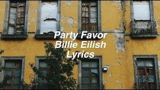 party favor || Billie Eilish Lyrics