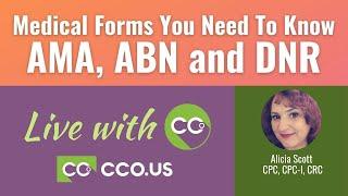 Medical Forms You Need To Know: AMA, ABN and DNR